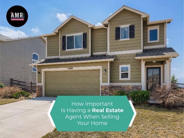 How Important Is Having a Real Estate Agent When Selling Your Home?